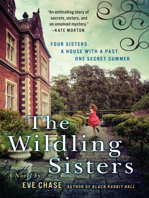 Title details for The Wildling Sisters by Eve Chase - Available